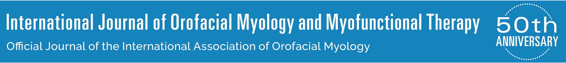International Journal of Orofacial Myology and Myofunctional Therapy